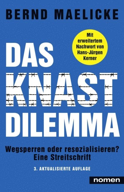 Bernd Maelicke - DAS KNAST-DILEMMA, E-bok