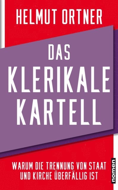 Helmut Ortner - Das klerikale Kartell, E-bok