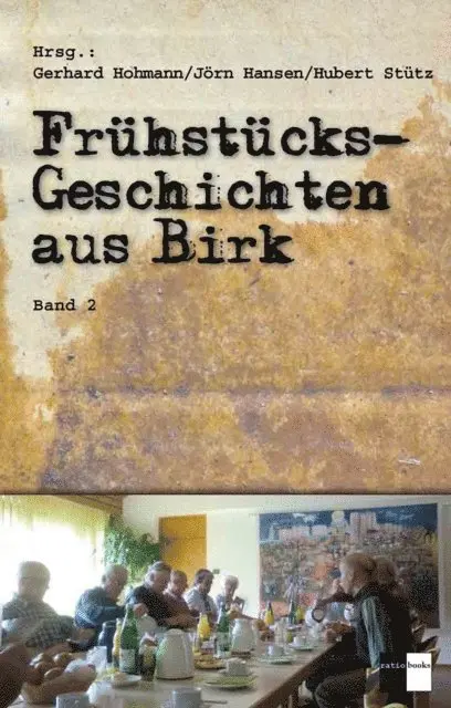 Stutz Hubert, Hansen Jorn, Hohmann Gerhard - Frühstücksgeschichten aus Birk, E-bok. Tillgänglighet: Lägg i varukorg
