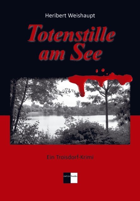 Heribert Weishaupt - Totenstille am See, E-bok