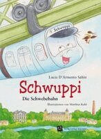 Lucia D'Armento Sahin - Schwuppi, Inbunden