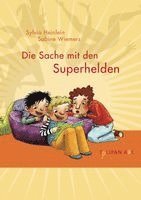 Sylvia Heinlein - Die Sache mit den Superhelden, Inbunden