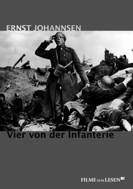 Ernst Johannsen, Andre Kagelmann, Reinhold Keiner - Vier von der Infanterie, E-bok