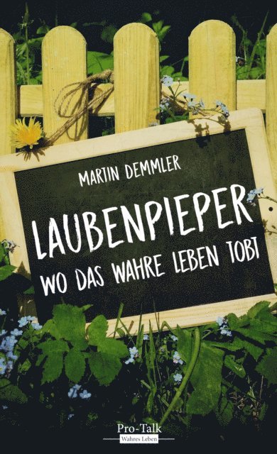 Martin Demmler - Laubenpieper, E-bok