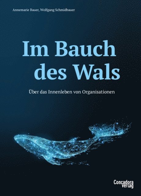 Wolfgang Schmidbauer, Annemarie Bauer - Im Bauch des Wals, E-bok