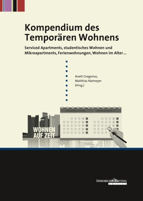 Matthias Niemeyer, Anett Gregorius - Kompendium des Temporären Wohnens, E-bok