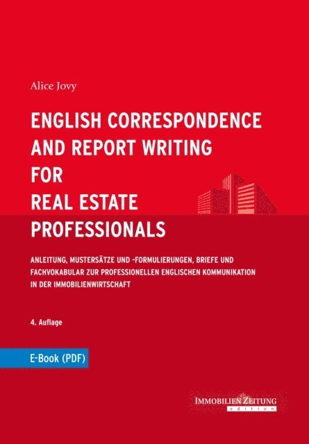 Alice Jovy - English Correspondence and Report Writing for Real Estate Professionals, E-bok
