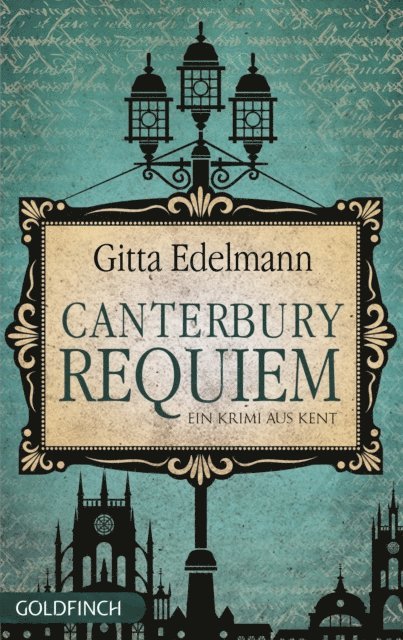 Gitta Edelmann - Canterbury Requiem, E-bok