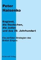 Peter Haisenko, Norbert Gisder - England, die Deutschen, die Juden und das 20. Jahrhundert, Inbunden