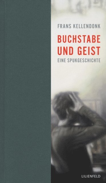 Frans Kellendonk - Buchstabe und Geist, E-bok