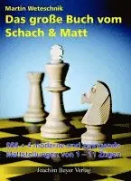 Martin Weteschnik - Das große Buch vom Schach & Matt, Inbunden. Tillgänglighet: Lägg i varukorg