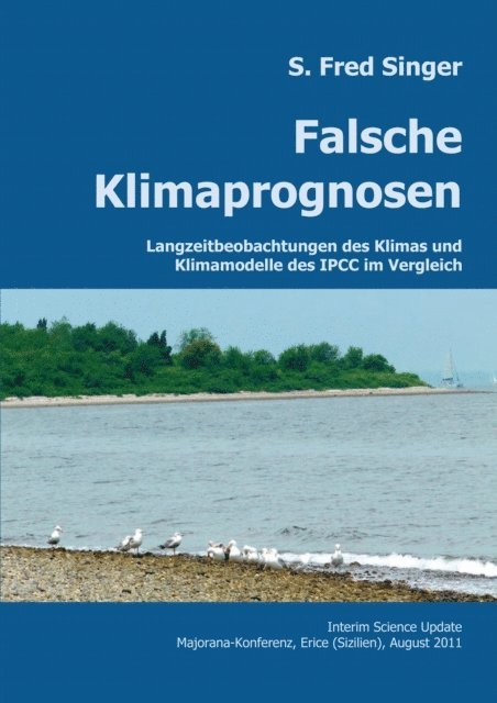 S. Fred Singer - Falsche Klimaprognosen, E-bok