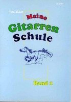 Felix Schell - Meine Gitarrenschule Band 1, Häftad