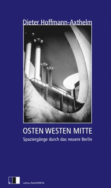 Dieter Hoffmann-Axthelm - OSTEN WESTEN MITTE, E-bok