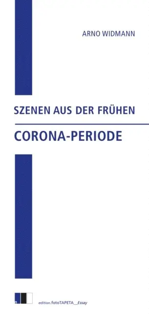 Arno Widmann - Szenen aus der frühen Corona-Periode, E-bok. Tillgänglighet: Lägg i varukorg