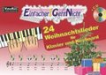 Einfacher!-Geht-Nicht: 24 Weihnachtslieder fr Klavier und Keyboard mit CD