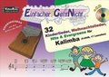 Einfacher!-Geht-Nicht: 32 Kinderlieder, Weihnachtslieder, Hits & Evergreens fr Kalimba (C-DUR, 17 Lamellen) mit CD