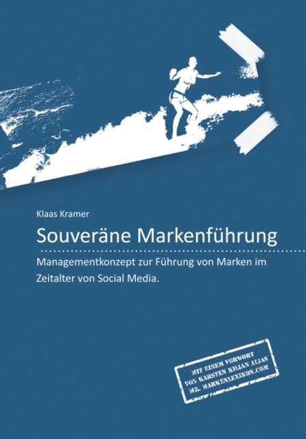 Klaas Kramer - Souveräne Markenführung, E-bok