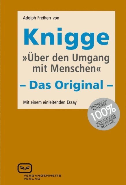 Adolph Freiherr von Knigge - Über den Umgang mit Menschen, E-bok