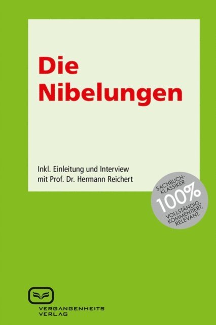 Hermann Reichert - Die Nibelungen, E-bok
