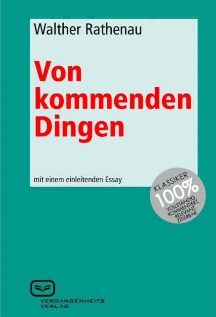 Walther Rathenau - Von kommenden Dingen, E-bok