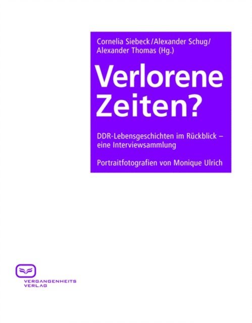 Alexander Thomas, Cornelia Siebeck, Alexander Schug - Verlorene Zeiten?, E-bok