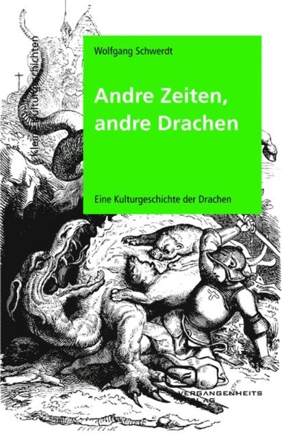 Wolfgang Schwerdt - Andre Zeiten, andre Drachen, E-bok. Tillgänglighet: Lägg i varukorg