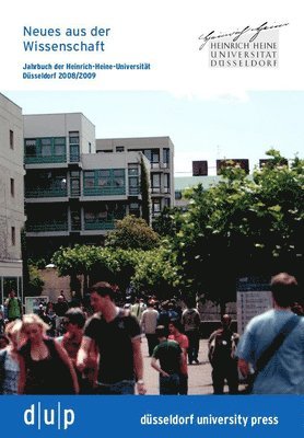 H. Michael Piper - Neues Aus Wissenschaft Und Lehre: Jahrbuch Der Heinrich-Heine-Universität Düsseldorf 2008/2009, Häftad