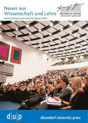 H. Michael Piper - Neues Aus Wissenschaft Und Lehre Der Heinrich-Heine-Universität Düsseldorf 2010, Häftad
