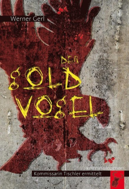 Werner Gerl - Der Goldvogel, E-bok