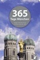Gaby Kilian - 365 Tage München, Häftad