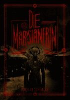 Florian Scherzer - Die Marsianerin, Inbunden