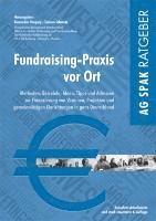 Alexander Gregory, Torsten Schmotz - Fundraising-Praxis vor Ort, Häftad