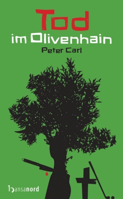 Peter Carl - Tod im Olivenhain, E-bok