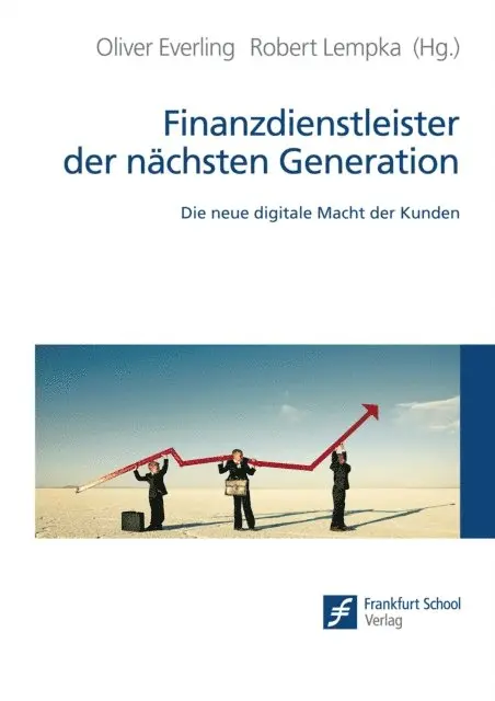 Robert Lempka, Oliver Everling - Finanzdienstleister der nächsten Generation, E-bok. Tillgänglighet: Lägg i varukorg