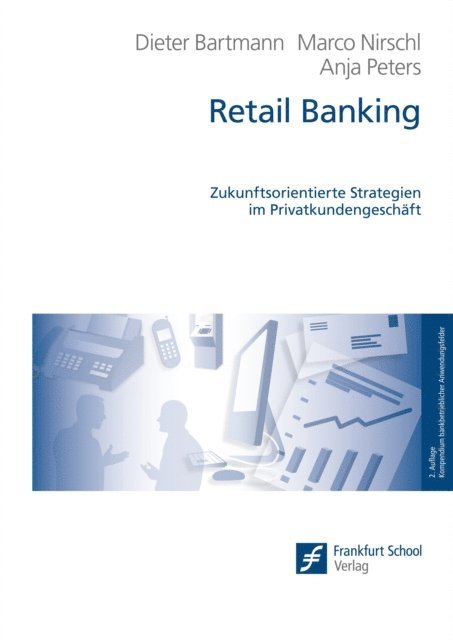 Anja Peters, Marco Nirschl, Dieter Bartmann - Retail Banking, E-bok