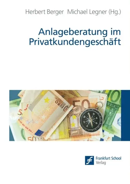 Michael Legner, Herbert Berger - Anlageberatung im Privatkundengeschäft, E-bok. Tillgänglighet: Lägg i varukorg