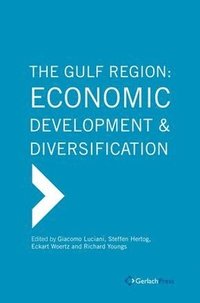 The Gulf Region: Economic Development and Diversification