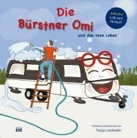 Tanja Landwehr - Die Bürstner Omi und das neue Leben, Häftad