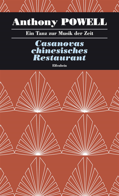 Anthony Powell - Casanovas chinesisches Restaurant, E-bok