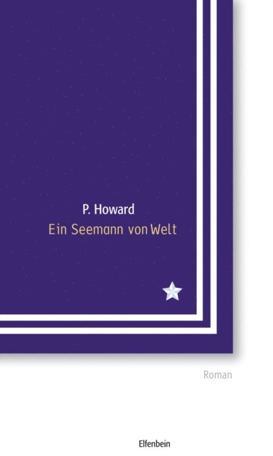 Jeno Rejto, P. Howard - Ein Seemann von Welt, E-bok