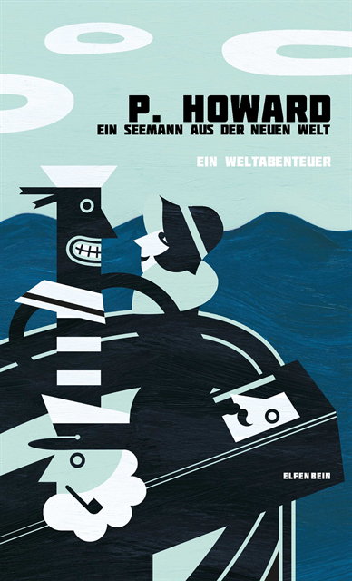 Jeno Rejto, P. Howard - Ein Seemann aus der Neuen Welt, E-bok