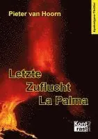 Pieter van Hoorn - Letzte Zuflucht La Palma, Häftad. Tillgänglighet: Lägg i varukorg
