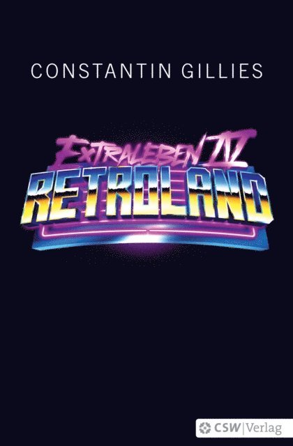 Constantin Gillies - Retroland, E-bok