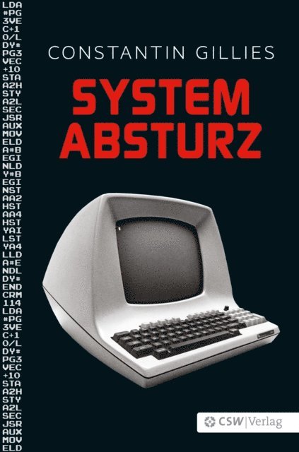 Constantin Gillies - Systemabsturz, E-bok