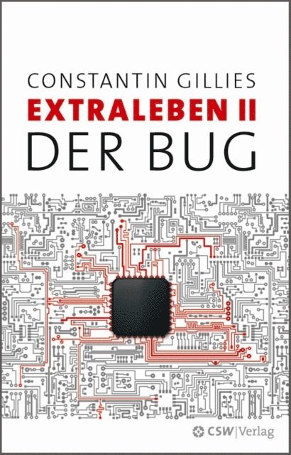 Constantin Gillies - Der Bug, E-bok