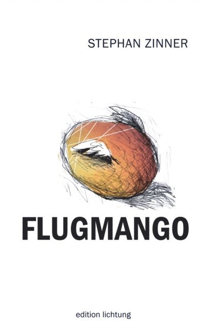 Stephan Zinner - Flugmango, E-bok