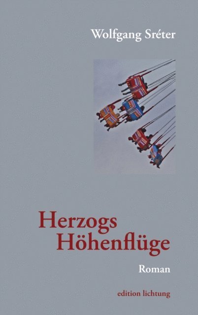 Wolfgang Sreter - Herzogs Höhenflug, E-bok