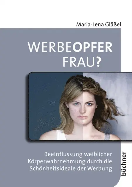 Maria-Lena Glael - Werbeopfer Frau?, E-bok. Tillgänglighet: Lägg i varukorg