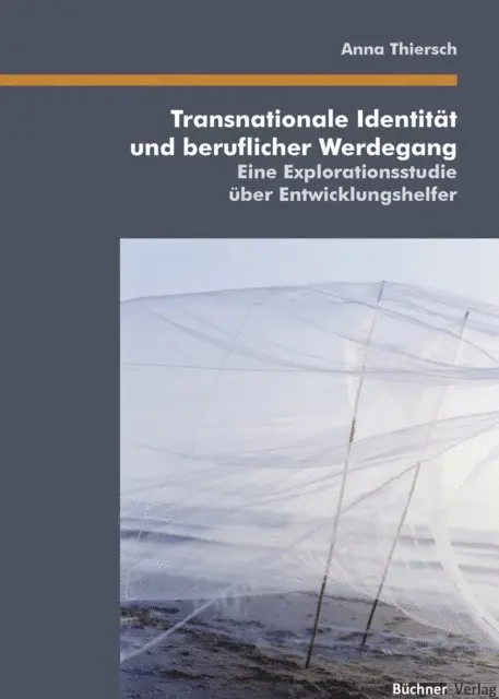 Anna Thiersch - Transnationale Identität und beruflicher Werdegang, E-bok. Tillgänglighet: Lägg i varukorg